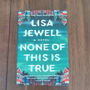 None of this is True - Lisa Jewell - Hardcover Book